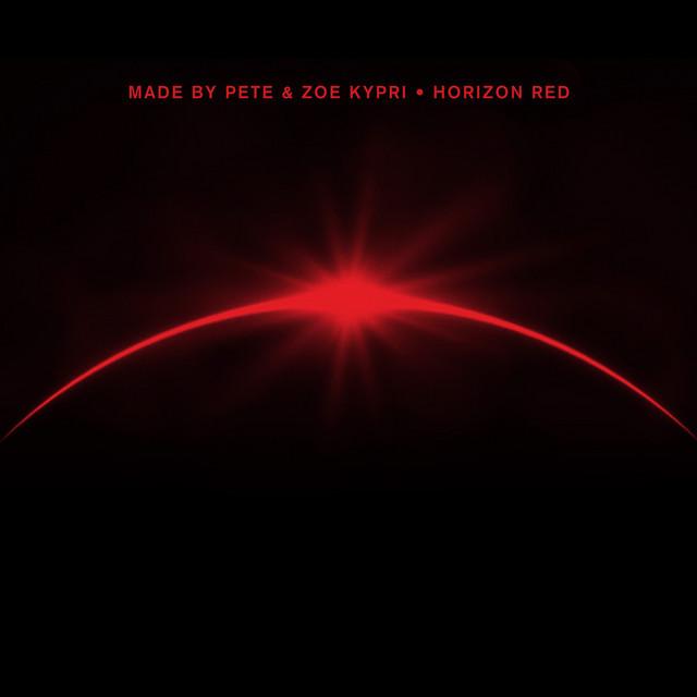 Made By Pete, Zoe Kypri - Horizon Red