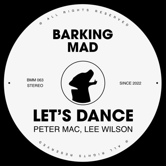 Peter Mac, Lee Wilson - Let's Dance - Original Mix
