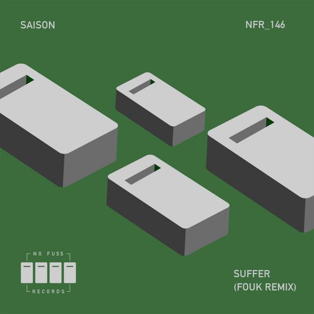 Saison, Fouk - Suffer - Fouk Extended Remix