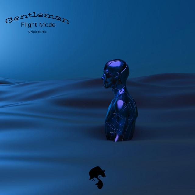 Gentleman (DJ) - Flight Mode