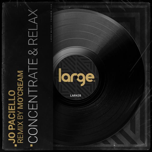 Jo Paciello, Mo'Cream - Concentrate & Relax - Mo'Cream Remix