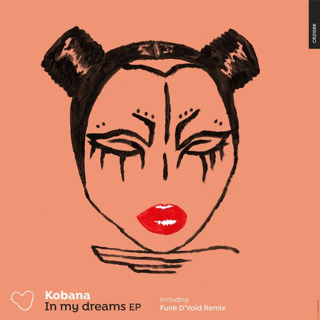 Kobana, Funk D'void - In my Dreams - Funk D'Void Remix